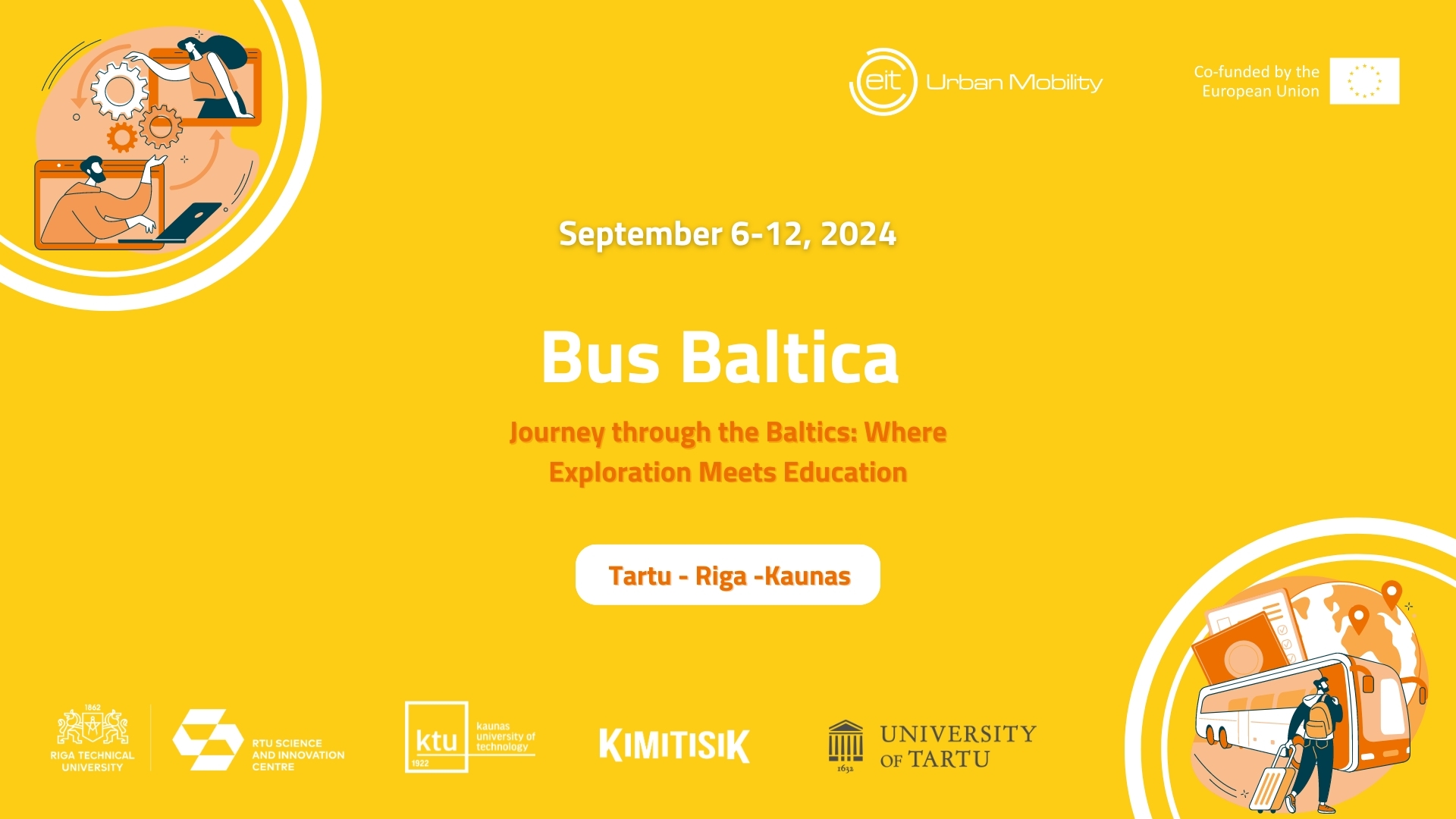 RTU aicina studentus pieteikties dalībai mācību programmā «Bus Baltica»