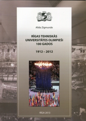 Atvērs grāmatu par RTU olimpiešiem un apbalvos «RTU Sporta laureātus 2013»