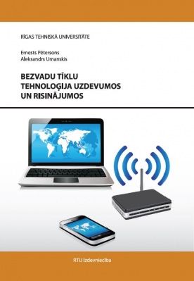 RTU laidusi klajā grāmatu «Bezvadu tīklu tehnoloģijas uzdevumos un risinājumos»