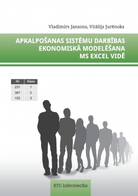 RTU laidusi klajā grāmatu «Apkalpošanas sistēmu darbības ekonomiskā modelēšana Ms Excel vidē»