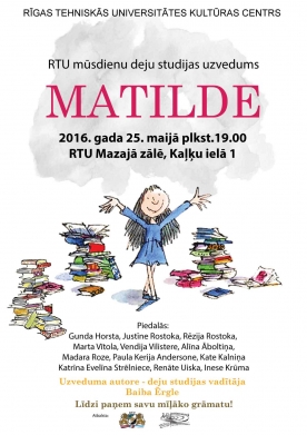 RTU Mūsdienu deju studija aicina uz deju uzvedumu «Matilde»